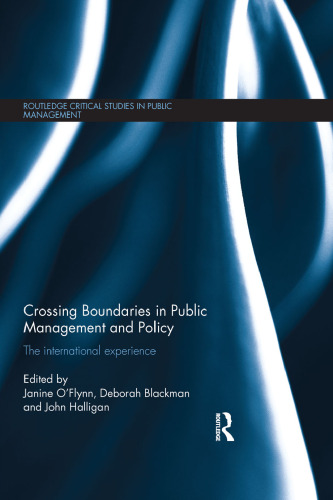 Crossing Boundaries in Public Management and Policy: The International Experience