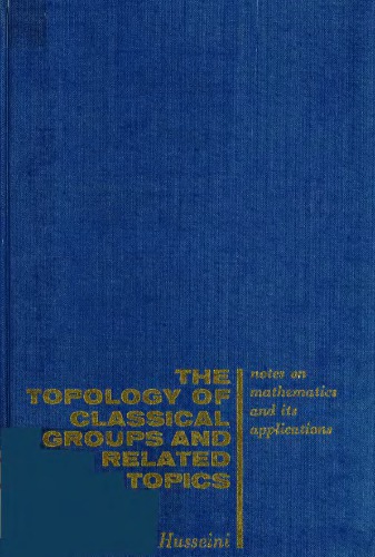 The topology of classical groups and related topics