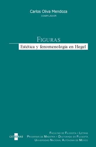 Figuras: Estética y fenomenología en Hegel