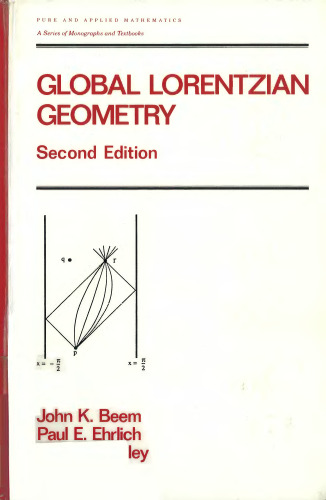 Global Lorentzian Geometry, Second Edition