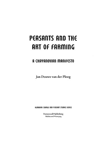 Peasants and the Art of Farming: A Chayanovian Manifesto