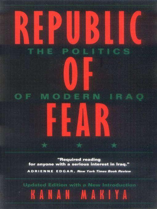 Republic of Fear: The Politics of Modern Iraq, Updated Edition