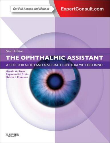 The Ophthalmic Assistant: A Text for Allied and Associated Ophthalmic Personnel: Expert Consult - Online and Print, 9e