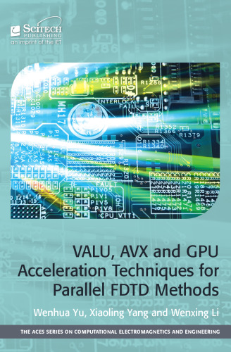 VALU, AVX and GPU Acceleration Techniques for Parallel FDTD Methods