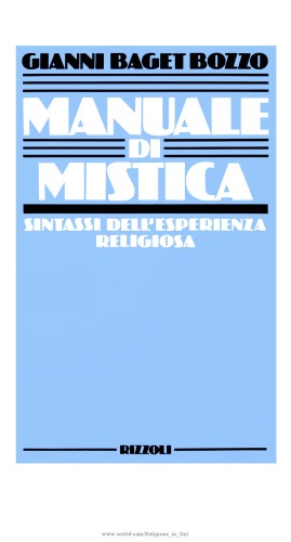 Manuale di mistica. Sintassi dell'esperienza religiosa