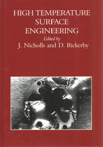 High temperature surface engineering : proceedings of the Sixth International Conference in the series 