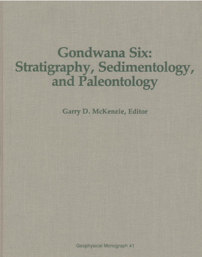 Gondwana Six: Stratigraphy, Sedimentology, and Paleontology