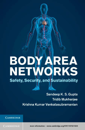 Body Area Networks: Safety, Security, and Sustainability