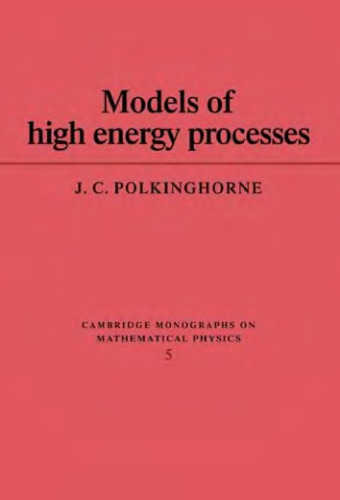 Models of High Energy Processes