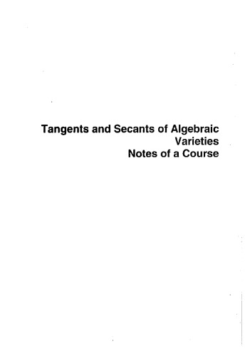 Tangents and secants of algebraic varieties