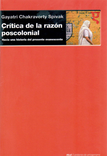 Crítica de la razón poscolonial: hacia una historia del presente evanescente