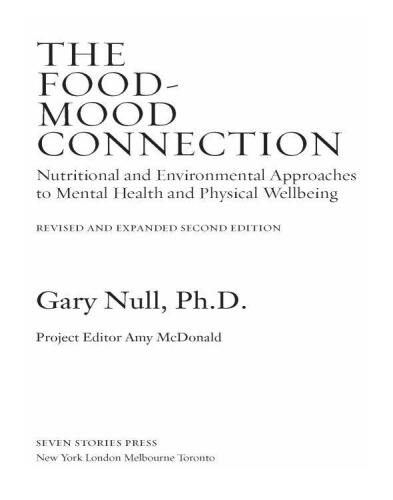 The Food-Mood Connection: Nutrition-based and Environmental Approaches to Mental Health and Physical Wellbeing