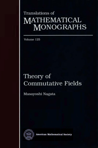 Theory of Commutative Fields