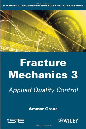 Applied Quality Control: Fracture Mechanics 3