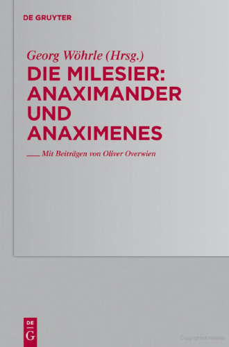 Die Milesier: Anaximander und Anaximenes