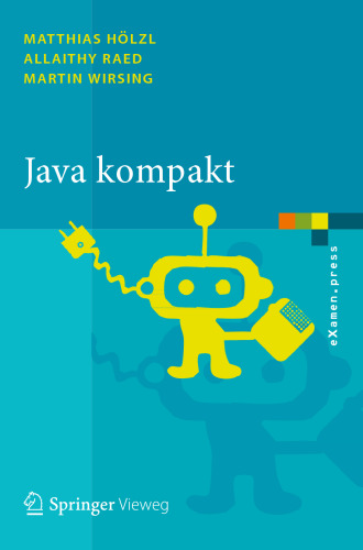 Java kompakt: Eine Einfuhrung in die Software-Entwicklung mit Java