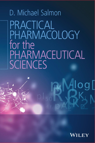 Practical Pharmacology for the Pharmaceutical Sciences