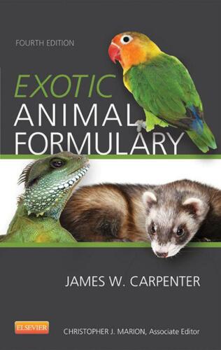 Exotic Animal Formulary, 4e