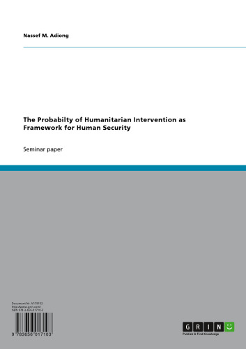 The Probabilty of Humanitarian Intervention as Framework for Human Security