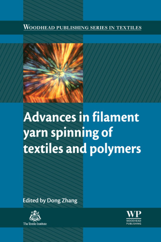 Advances in filament yarn spinning of textiles and polymers