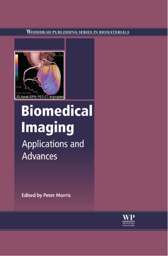 Biomedical Imaging: Applications and Advances