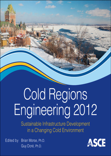 Cold Regions Engineering 2012