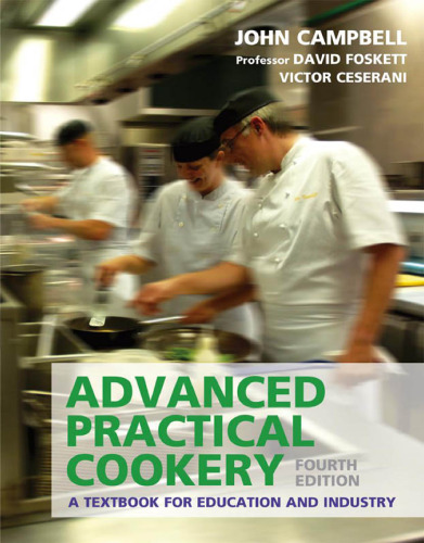 Advanced Practical Cookery: A Textbook for Education & Industry