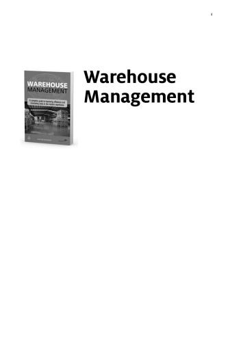 Warehouse Management: A Complete Guide to Improving Efficiency and Minimizing Costs in the Modern Warehouse