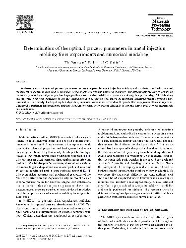 Determination of the Optimal Process Parameters in Metal Injection Molding from Experiments & Numerical Modeling