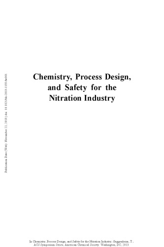 Chemistry, Process Design, and Safety for the Nitration Industry