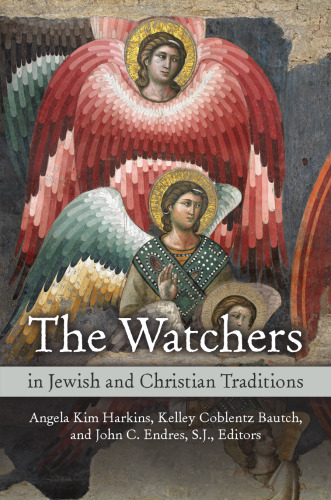 The Watchers in Jewish and Christian Traditions