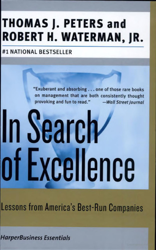 In Search of Excellence: Lessons from America's Best-Run Companies