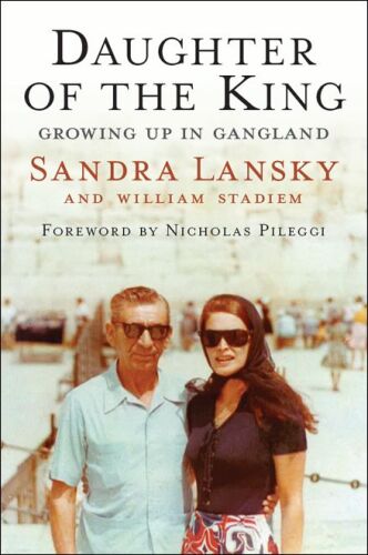 Daughter of the King: Growing Up in Gangland