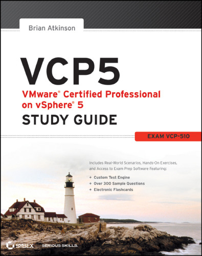 VCP5 VMware Certified Professional on vSphere 5 Study Guide: Exam VCP-510