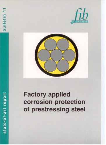 FIB 11: Factory applied corrosion protection of prestressing steel