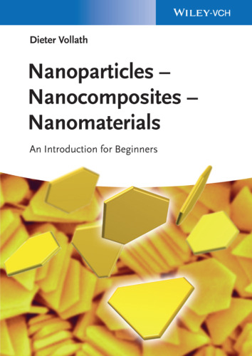 Nanoparticles - Nanocomposites  Nanomaterials: An Introduction for Beginners