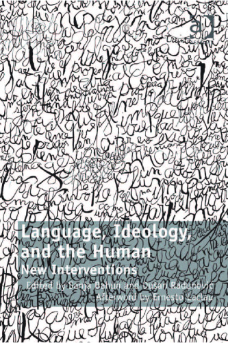 Language, Ideology, and the Human: New Interventions