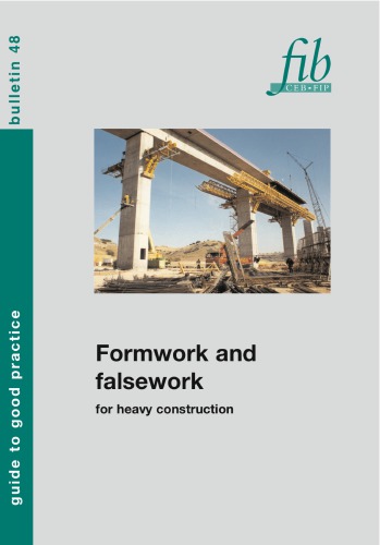 FIB 48: Formwork and falsework for heavy construction