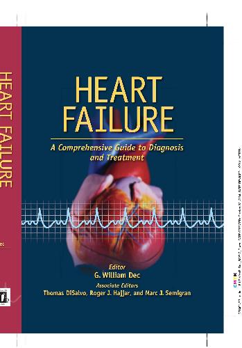 Heart Failure. A Comprehensive Guide to Diagnosis and Treatment