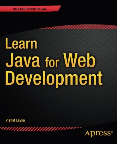 Learn Java for Web Development: Modern Java Web Development