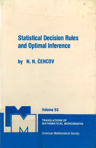 Statistical Decision Rules and Optimal Inference