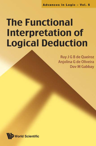 The Functional Interpretation of Logical Deduction