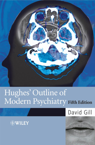 Hughes' outline of modern psychiatry