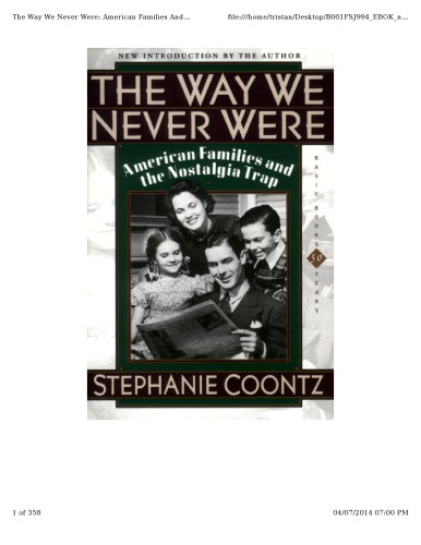 The Way We Never Were: American Families And The Nostalgia Trap