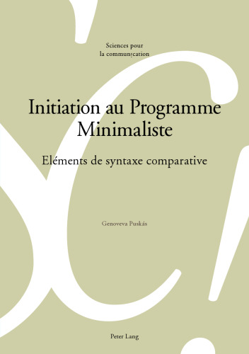 Initiation au Programme Minimaliste: Eléments de syntaxe comparative