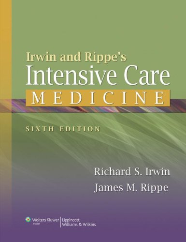 Irwin and Rippe's Intensive Care Medicine