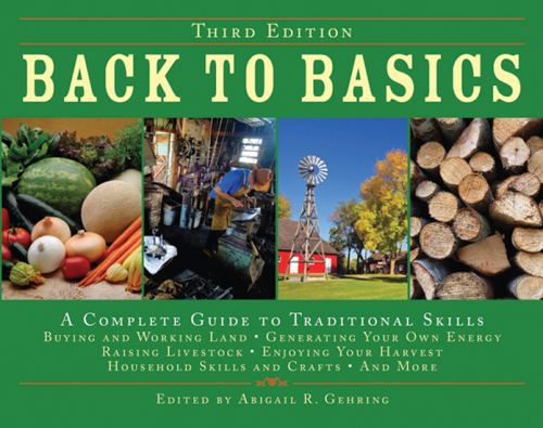 Back to Basics: A Complete Guide to Traditional Skills, Third Edition