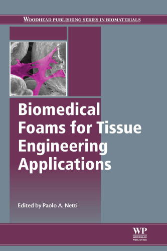 Biomedical foams for tissue engineering applications