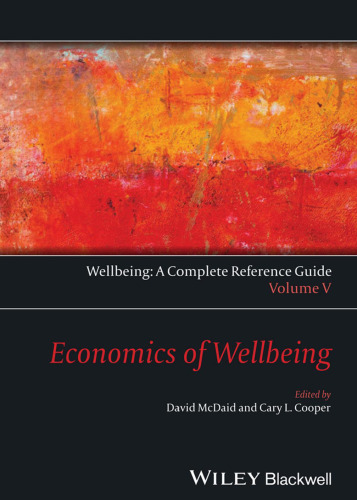 Wellbeing: A Complete Reference Guide, Economics of Wellbeing Volume V