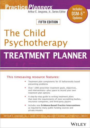 The Child Psychotherapy Treatment Planner: Includes DSM-5 Updates